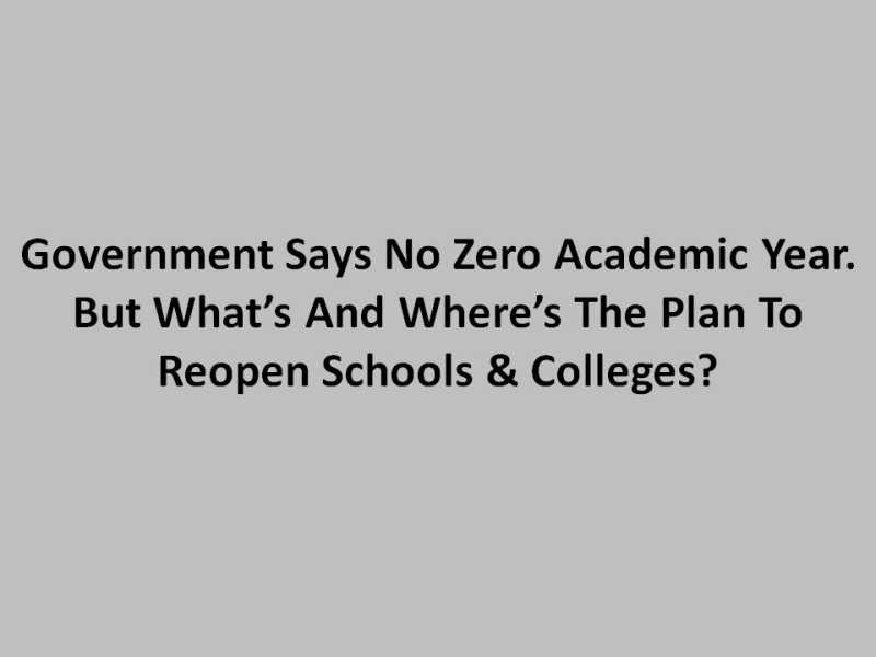 Government Says No Zero Academic Year. But What