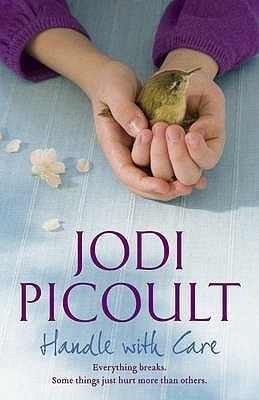 Handle With Care By Jodi Picoult – A Book Review