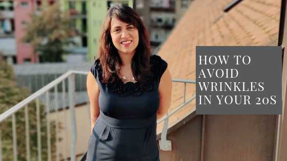 How To Avoid Wrinkles In Your 20s I Anti Ageing I Be For Beauty