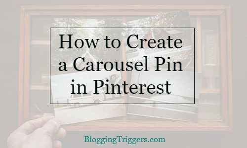 How To Create A Carousel Pin In Pinterest