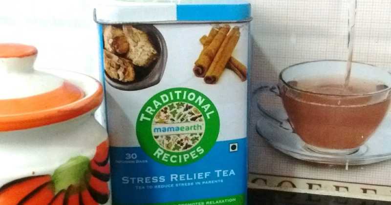How To  De-stress Yourself   With  Mama  Earth  Stress  Relief  Tea  