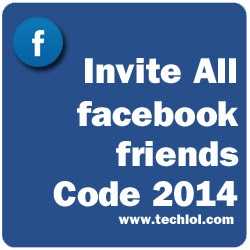 How To Invite All Friends To Facebook Page Code 2014