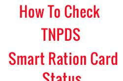 How to Check TNPDS Smart Ration Card Status Online