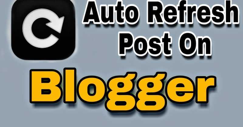 How To Create Auto Refresh Post In Blogger ?