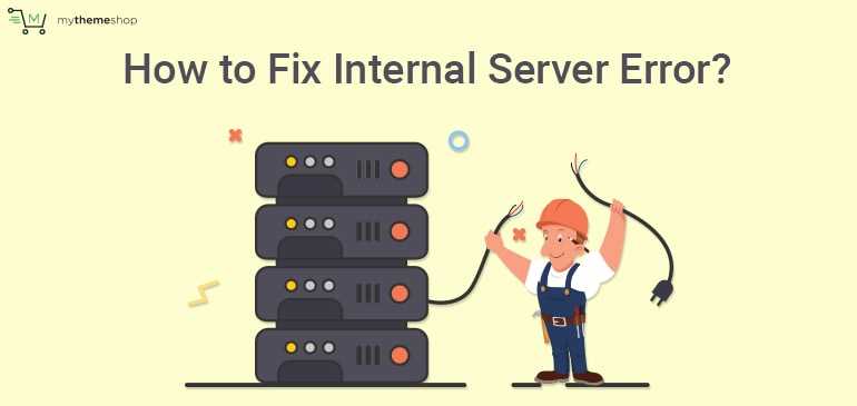 How To Fix Internal Server Error On A WordPress Website
