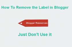 How to Remove the Label of a Post in Blogger