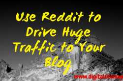 How to Use Reddit to Drive Huge Traffic to Your Blog