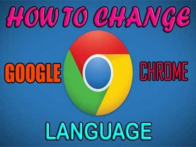 How To Change Language In Google Chrome Browser | Live The Tech