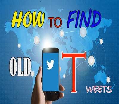 How To Find Old Tweets Of Anyone: 3 Easy Methods | Live The Tech