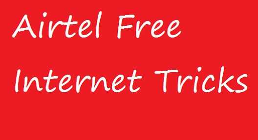How To Get Airtel Free Net With 100% Working Airtel Tricks Of July 2018?
