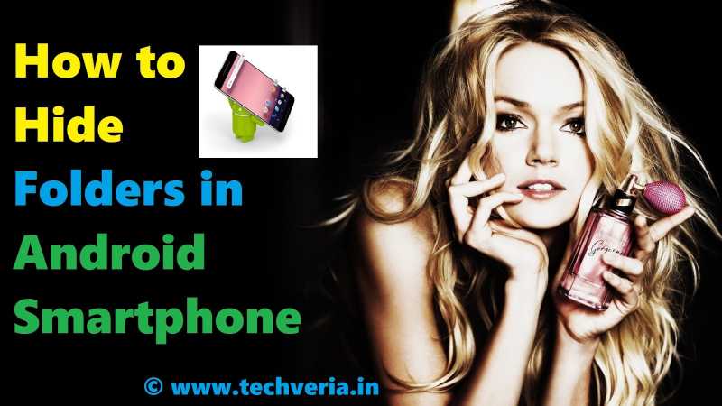 How To Hide Folder Easily In Android Smartphone [No-Root][Trick]
