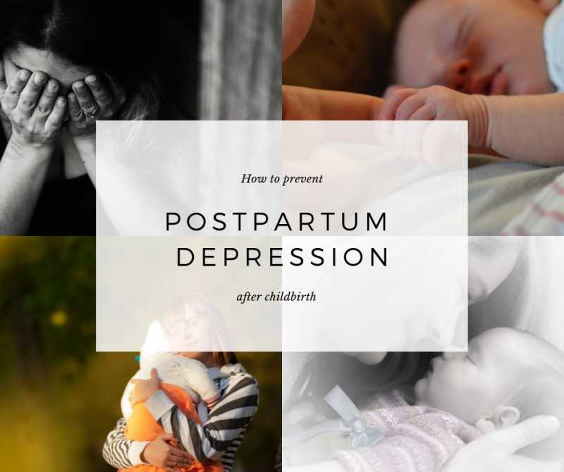How To Prevent Postpartum Depression - Life Through My Bioscope