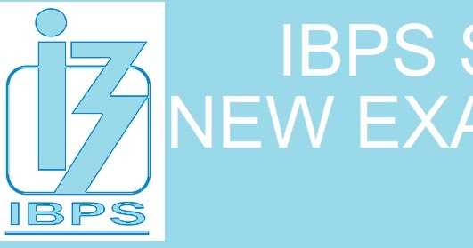 IBPS SO 2018 New Exam Pattern (Exam Pattern Changed)