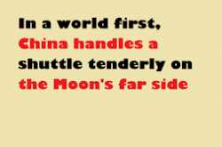 In a world first, China handles a shuttle tenderly on the Moon\