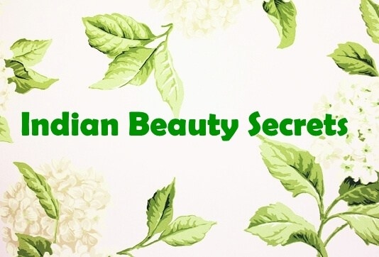 Indian Beauty Secrets For Fair Skin