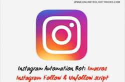 Instagram Bot: iMacros Instagram Auto Follow/Unfollow Script - Free Download