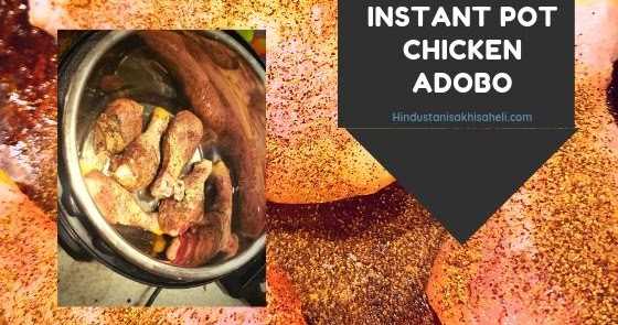 Instant Pot Chicken Adobo