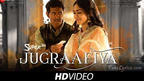 JUGRAAFIYA Lyrics - Super 30 | Udit Narayan & Shreya Ghoshal | Tune Lyrico
