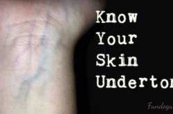 Know Your Skin Undertone - FundeGuru