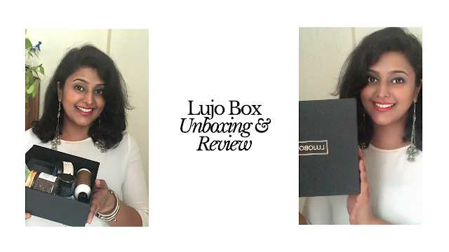 LUJO Box Unboxing And Review For August 2019