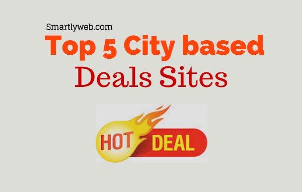 List Of Top 5 Best Location Based Indian Deals Sites