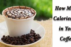 Love Coffee? Check How many Calories Are Present In Your Favorite Beverage