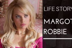 Margot Robbie Life Story