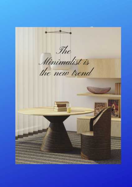 Minimalist Is The New Trend And Less Is More.