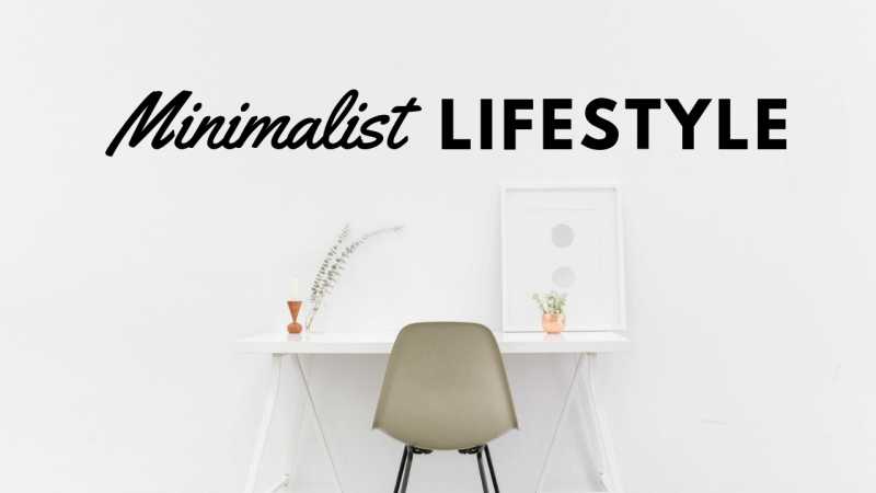 Minimalist Lifestyle: Is It Worth Being A Minimalist?