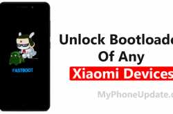 MyPhoneUpdate: How To Unlock Bootloader Of Any Xiaomi Devices