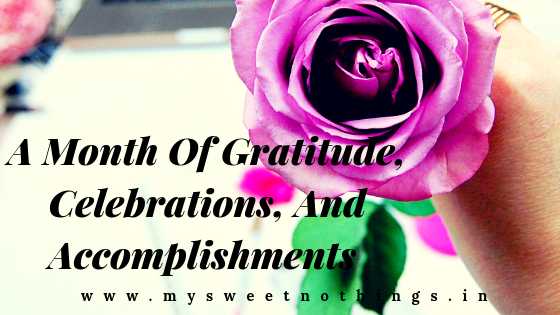 October Month Of Gratitude, Celebrations, And Accomplishments