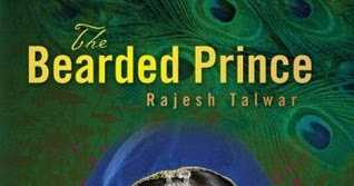 Old Customs Perfectly Explained (Book Review: The Bearded Prince By Rajesh Talwar)