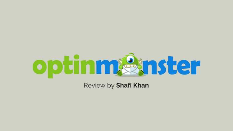 OptinMonster Review 2018: The Best Lead Conversion Tool For Bloggers