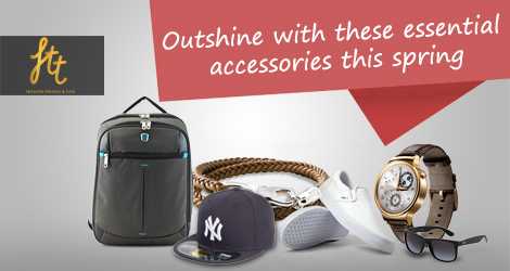 Outshine With These Essential Accessories This Spring
