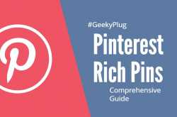 Pinterest Rich Pins- Everything you need to know [Set up in 5 mins] - GeekyPlug