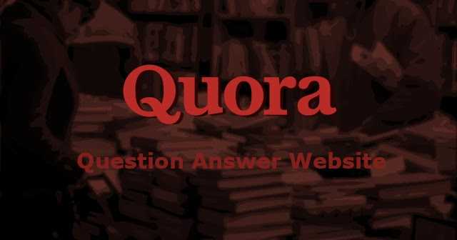 Quora Review | The Question-Answer Forum