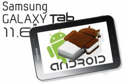 Samsung Galaxy Tab 11.6 : Specs and Features