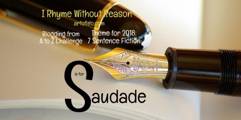 Saudade (#AtoZChallenge) | I Rhyme Without Reason