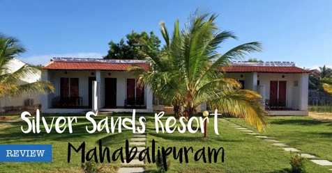 Silver Sands Resort Chennai { Review } I I Mahabalipuram Beach Vacation