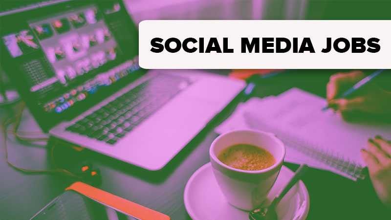Social Media Jobs: July Week 1, 2019 - Social Samosa