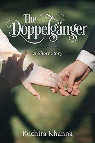 Spotlight: The Doppleganger By Ruchira Khanna