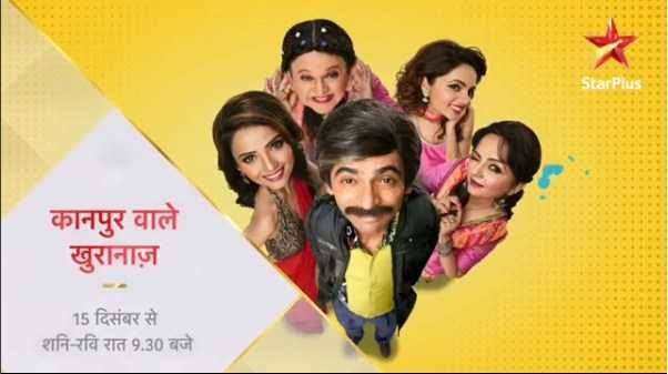Star Plus Kanpur Wale Khuranas Starts From 15th December 2018