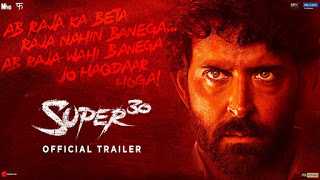 Super 30 (Official Trailer) - Hrithik Roshan