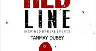 THE RED LINE BY TANMAY DUBEY
