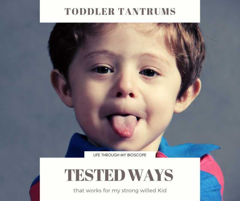 Tested Ways To Handle Tantrums- From A Mother Of Strong-willed Toddler