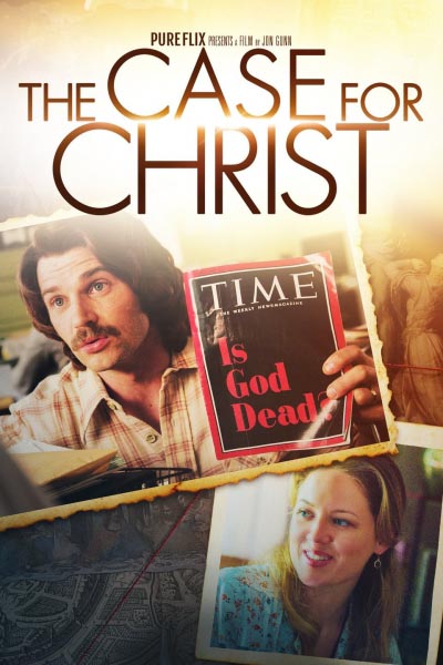 The Case For Christ  : A God Time Movie