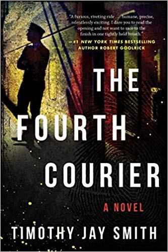 The Fourth Courier By Timothy Jay Smith - Book Review