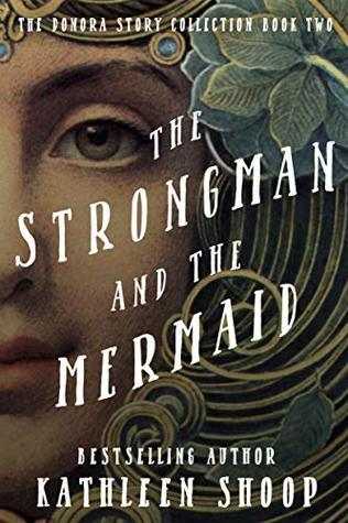 The Strongman And The Mermaid By Kathleen Shoop » Mojito With A Twist!