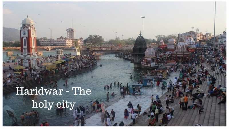 The Holy City Of Haridwar #AtoZChallenge - Kreativemommy
