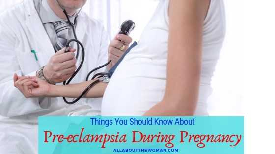 Things You Should Know About Pre-eclampsia During Pregnancy #BlogchatterA2Z - All About The Woman